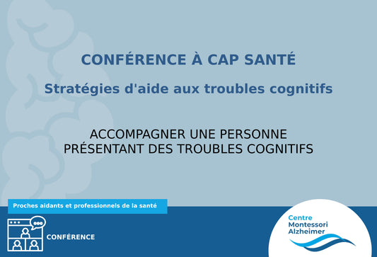 Conférence à Cap Santé: Stratégies d'aide aux troubles cognitifs
